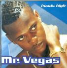 Mr. Vegas - Heads High