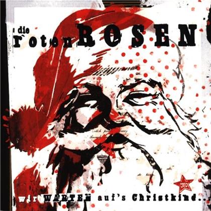 Roten Rosen (Toten Hosen) - Wir Warten Auf's Christkind