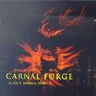 Carnal Forge - Who's Gonna Burn