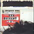 Jacques Brel - Aux Suivants