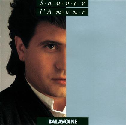 Daniel Balavoine - Sauver L'Amour