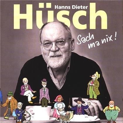 Hanns Dieter Hüsch - Sach Ma Nix