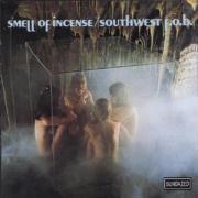 Southwest F.O.B. - Smell Of Incense
