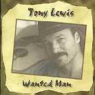 Tony Lewis - Wanted Man