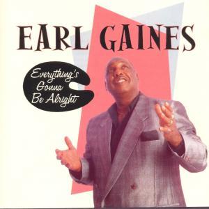 Earl Gaines - Everything's Gonna Be