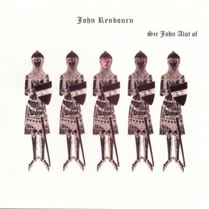 John Renbourn - Sir John Alot