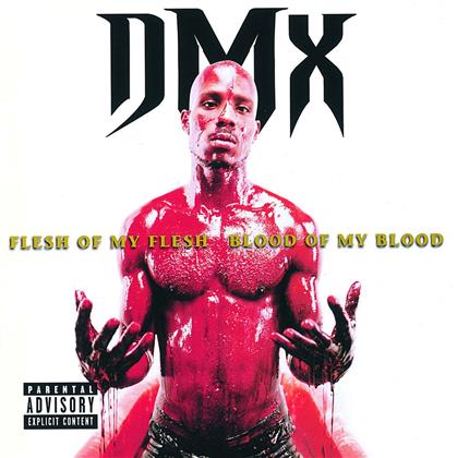 DMX - Flesh Of My Flesh, Blood Of My Blood