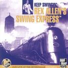 Rex Allen - Keep Swingin