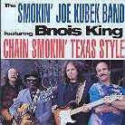 Smokin Joe Kubek - Chain Smokin Texas