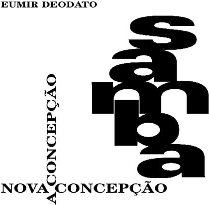Eumir Deodato - Samba Nova Concepcao