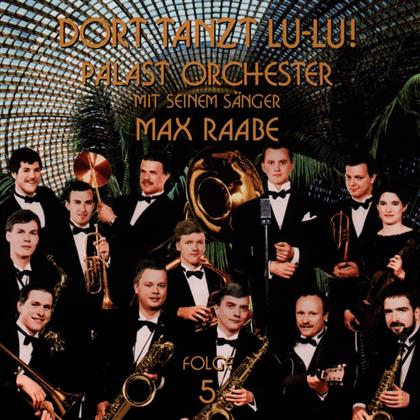Palast Orchester - Dort Tanzt Lu-Lu