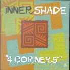 Inner Shade - 4 Corners