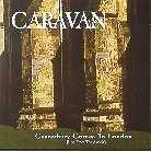 Caravan - Canterbury Comes To London
