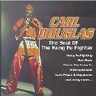 Carl Douglas - Soul Of The Kung Fu Fighter