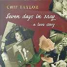 Chip Taylor - Seven Days In May