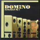 Domino - Remember Me