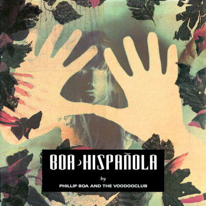 Phillip Boa & The Voodooclub - Hispanola (Remastered)
