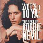 Robbie Nevil - Wot's It To Ya - Best Of