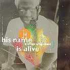 His Name Is Alive - Always Stay Sweet