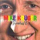 Mike Krüger - Livehaftig