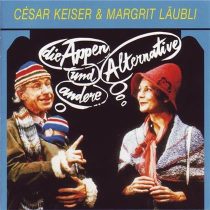 Keiser Cesar & Läubli Margrit - Die Appen Und Alternative Andere