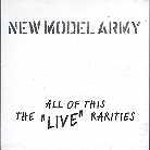 New Model Army - All Off This Live Rarities