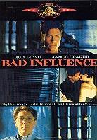 Bad influence (1990) (Widescreen)