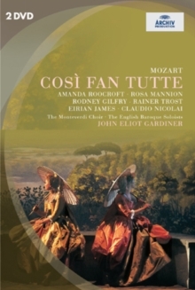 English Baroque Soloists, Sir John Eliot Gardiner & Amanda Roocroft - Mozart - Così fan tutte (Archive, 2 DVDs)