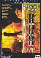 Shadow of the dragon (Director's Cut)