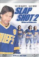 Slap shot 2 - Sfida sul ghiaccio