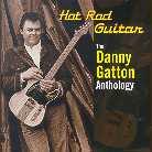 Danny Gatton - Hot Rod Guitar - Anthology