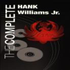 Hank Williams Jr. - Complete Hank Williams (3 CDs)