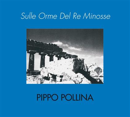 Pippo Pollina - Sulle Orme Del Re