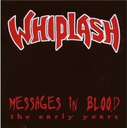 Whiplash - Messages In Blood