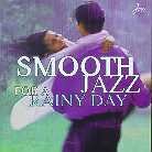 Smooth Jazz - For A Rainy Day
