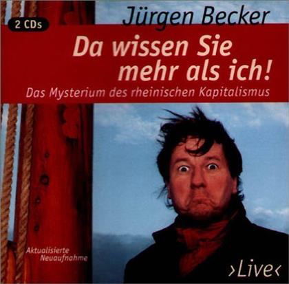 Jürgen Becker - Da Wissen Sie Mehr Als Ich