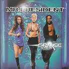 Mr. President - Spacegate