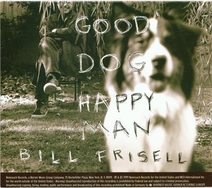 Bill Frisell - Good Dog Happy Man