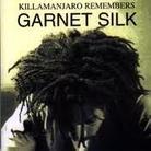Garnett Silk - Killamanjaro Remembers