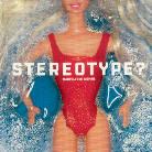 Stereotype - Marvelous Woman