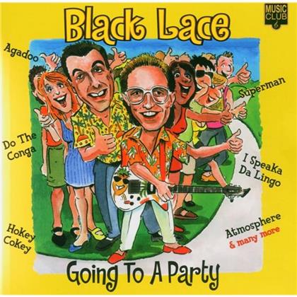 Black Lace - Going To A Party