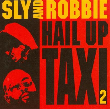 Sly & Robbie - Hail Up The Taxi 2