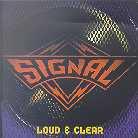 Signal (Metal) - Loud And Clear (Remastered)