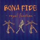 Bona Fide - Royal Function