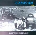 Caravan - Suprise Suprise - Live