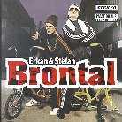 Erkan & Stefan - Brontal