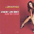 Jennifer Love Hewitt - How Do I Deal