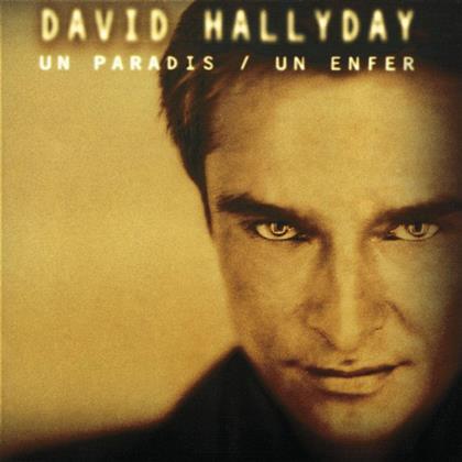 David Hallyday - Un Paradis Un Enfer