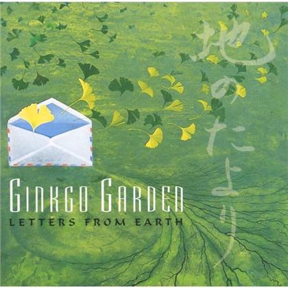 Ginkgo Garden - Letters From Earth