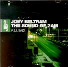 Joey Beltram - Sound Of 2 A.M.